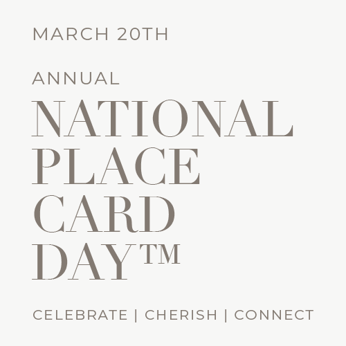 The Punctilious Mr. P's Place Card Co. annual National Place Card Day™ March 20th