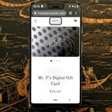 The Punctilious Mr. P's Digital Gift Card on phone,